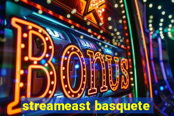 streameast basquete